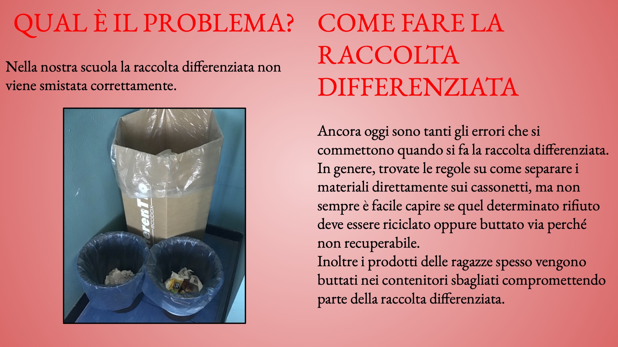 Non fare l'indifferente, differenzia 2
